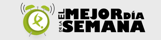El Mejor Dia de la Semana El Mejor Dia de la Semana